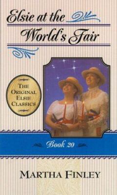Elsie at the World's Fair (Elsie Dinsmore: The ... 1581821727 Book Cover