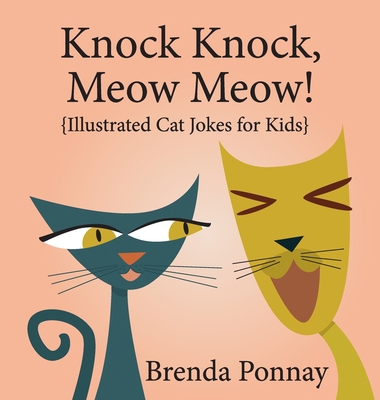 Knock Knock, Meow Meow! 153242986X Book Cover