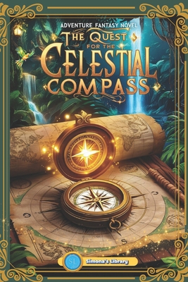 The Quest for the Celestial Compass B0DM2JMW68 Book Cover