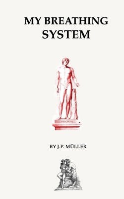 My Breathing System B08B37VQDB Book Cover