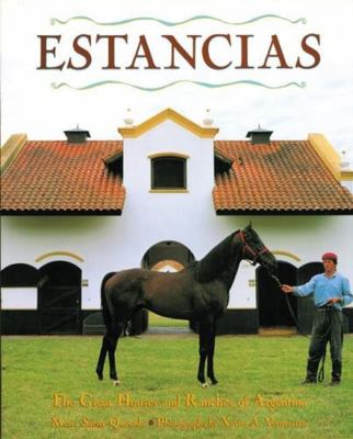 Estancias/ Ranches: The Great Houses and Ranche... 1558592709 Book Cover