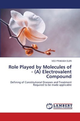 Role Played by Molecules of - (A) Electrovalent... 6200686130 Book Cover