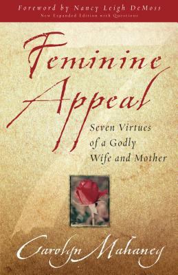 Feminine Appeal (New Expanded Edition with Ques... 1581346158 Book Cover