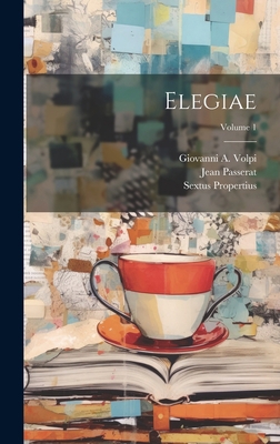 Elegiae; Volume 1 [Italian] 1021001112 Book Cover