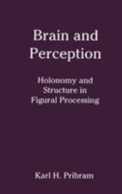 Brain and Perception: Holonomy and Structure in... B00DHNGGEQ Book Cover