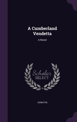 A Cumberland Vendetta 135976965X Book Cover