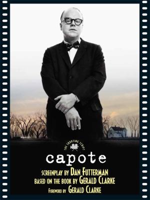 Capote: The Shooting Script 1557047235 Book Cover