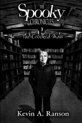 The Spooky Chronicles: The Crooked Man 1257976842 Book Cover