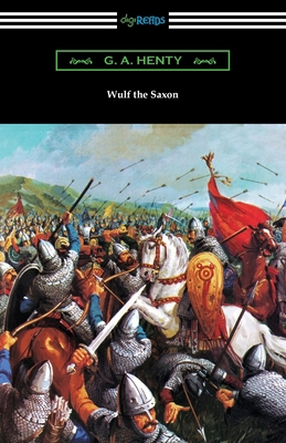 Wulf the Saxon 1420973371 Book Cover