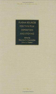 Plasma Sources for Thin Film Deposition and Etc... 0125330189 Book Cover