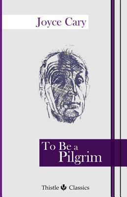 To Be a Pilgrim 1910670235 Book Cover