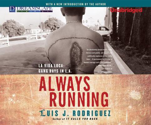 Always Running: La Vida Loca: Gang Days in L.A. 161120416X Book Cover
