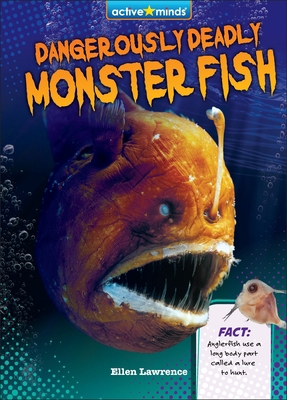 Dangerously Deadly Monster Fish B0D7G8KJB8 Book Cover