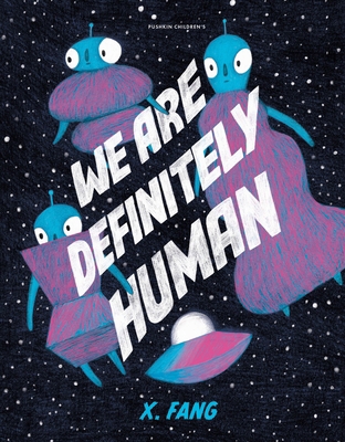 Pushkin Childrens Books We Are Definitely Human. 1782695176 Book Cover