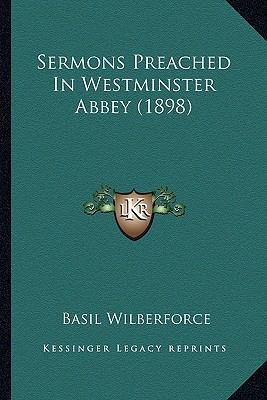 Sermons Preached In Westminster Abbey (1898) 1163899569 Book Cover