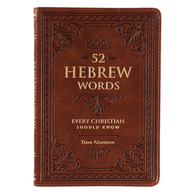 52 Hebrew Words Every Christian Should Know 1432127772 Book Cover