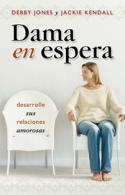 Dama En Espera/ Lady in Waiting (Spanish Edition) [Spanish] 0789914085 Book Cover