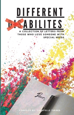 Different Abilities: A Collection Of Letters Fr... 1734426357 Book Cover