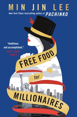 Free Food for Millionaires 153872202X Book Cover