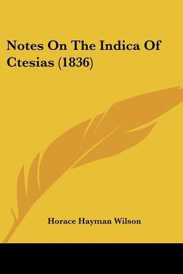 Notes On The Indica Of Ctesias (1836) 1437032699 Book Cover