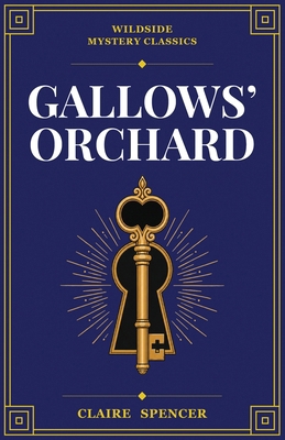 Gallows' Orchard 1434417794 Book Cover