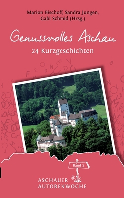 Genussvolles Aschau [German] 374395608X Book Cover