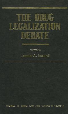 The Drug Legalization Debate 080393677X Book Cover