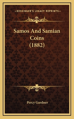 Samos And Samian Coins (1882) 1167055659 Book Cover