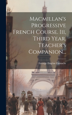 Macmillan's Progressive French Course. Iii, Thi... [French] 1020577029 Book Cover