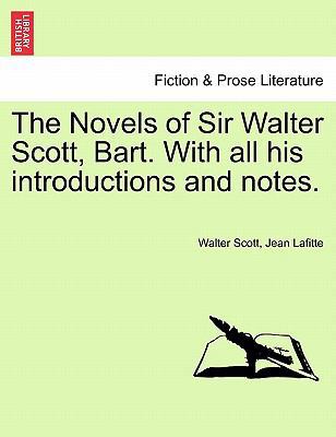 The Novels of Sir Walter Scott, Bart. with All ... 1241572127 Book Cover
