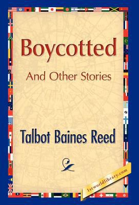 Boycotted And Other Stories 1421889862 Book Cover