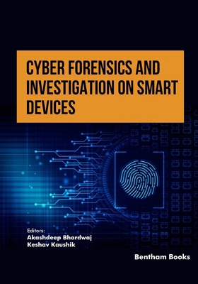 Cyber Forensics and Investigation on Smart Devices 9815179594 Book Cover