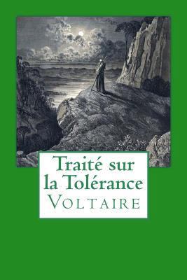 Traité sur la Tolérance (French Edition) [French] 1534767436 Book Cover