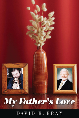 My Father's Love 1498261248 Book Cover