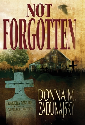 Not Forgotten 1938037758 Book Cover