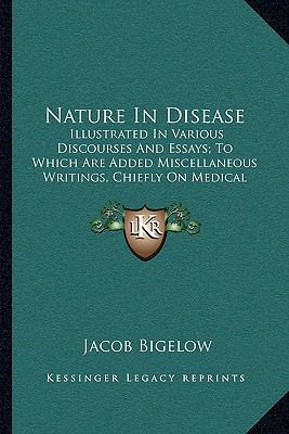 Nature In Disease: Illustrated In Various Disco... 116395134X Book Cover