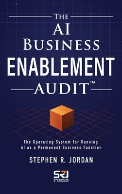 The AI Business Enablement Audit: The Operating... B0H5MHCLBG Book Cover