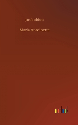 Maria Antoinette 3734075475 Book Cover