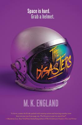The Disasters 0062657682 Book Cover