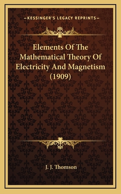 Elements of the Mathematical Theory of Electric... 1164454862 Book Cover