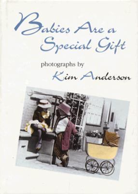 Babies Are a Special Gift 083788070X Book Cover