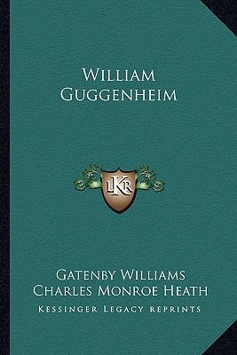 William Guggenheim 1163189391 Book Cover