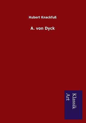 A. von Dyck [German] 3954911574 Book Cover