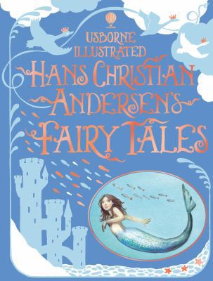 Illustrated Hans Christian Andersen's Fairy Tal... 1409554627 Book Cover