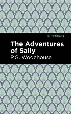 The Adventures of Sally 1513270737 Book Cover