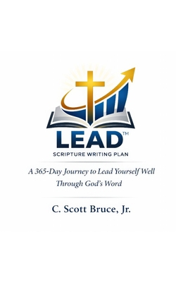 The LEAD(TM) Scripture Writing Plan: A 365-Day ... B0GD99X71C Book Cover