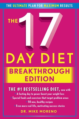 The 17 Day Diet Breakthrough Edition 1476756074 Book Cover