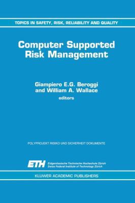 Computer Supported Risk Management 0792333721 Book Cover