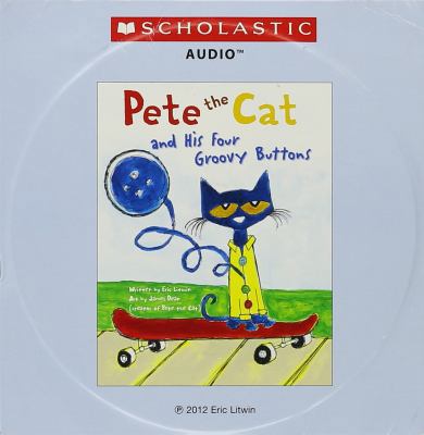 Pete the Cat and His Four Groovy Buttons (Paper... 0545805805 Book Cover