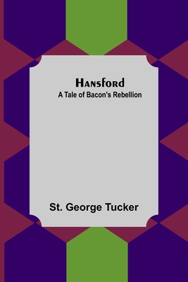 Hansford: A Tale of Bacon's Rebellion 9356233330 Book Cover